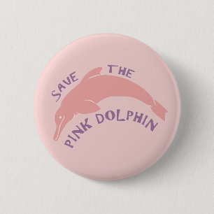Save the Pink Dolphin 6 Cm Round Badge