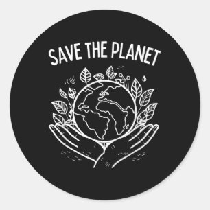 Save The Planet Earth Day 2025 Environment Arbor D Classic Round Sticker
