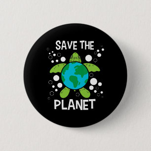 Save The Planet - Environmental Protection Earth D 6 Cm Round Badge