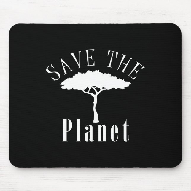 Save The Planet Environmental Protection Earth Day Mouse Mat (Front)