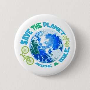 Save the Planet Ride a Bike 6 Cm Round Badge