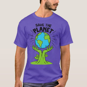 Save the planet T-Shirt