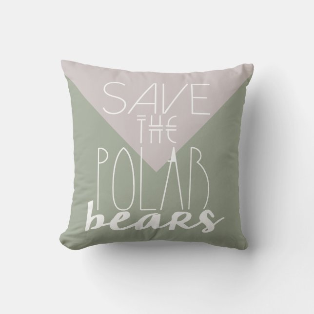 Save The Polar Bears | Climate Change | Pillow (Front)