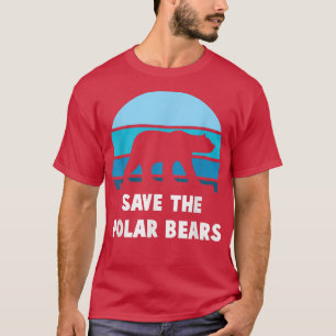 Save the Polar Bears Shirt Save Animals Earth Day
