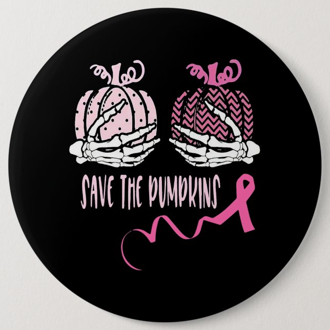 Save The Pumpkin Skeleton Hand Breast Cancer Aware 6 Cm Round Badge (Front)