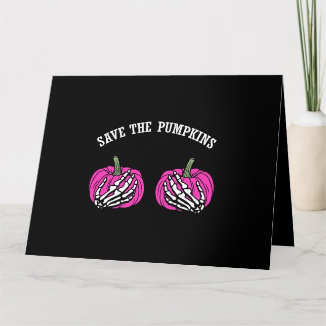 Save The Pumpkins Funny Halloween Breast Cancer Card (Front)