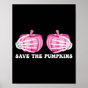 Save The Pumpkins Halloween Breast Cancer Awarenes Poster
