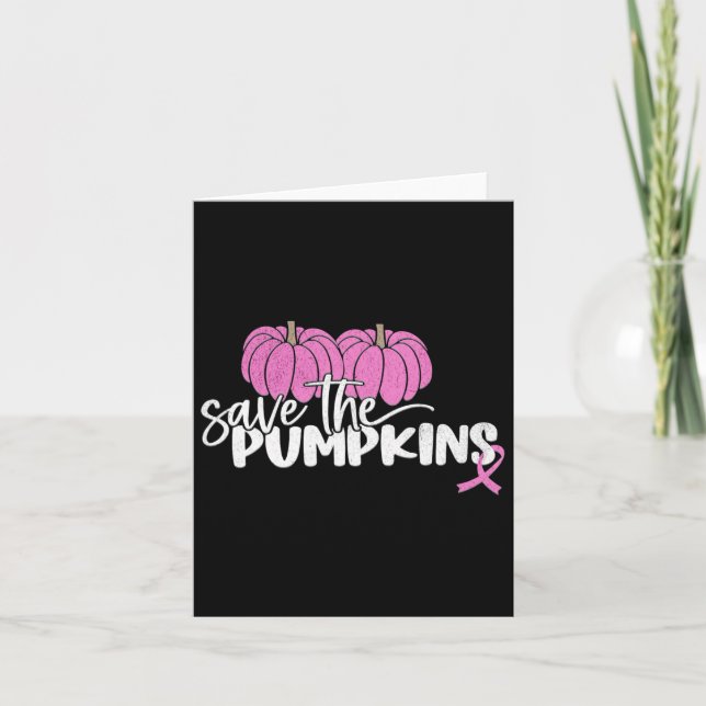 Save The Pumpkins Womens Breast Cancer Awareness P Card (Front)