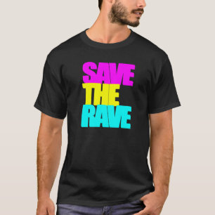 Save The Rave Techno Goa Acid Party Running Trance T-Shirt