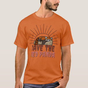Save The Red Panda Red Pandas Lover T-Shirt