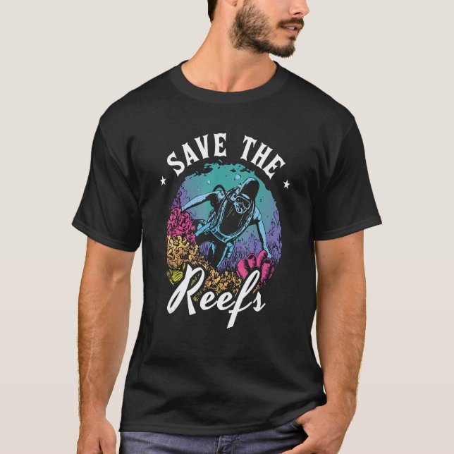 Save The Reefs Future Marine Ocean Science Marine  T-Shirt (Front)
