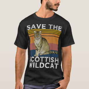 Save The Scottish Wildcat , Scottish Wildcat Lover T-Shirt
