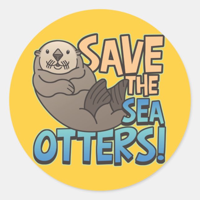 Save The Sea Otters Classic Round Sticker (Front)