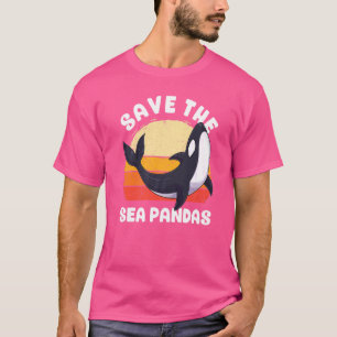 Save The Sea Pandas Orca Whale Dolphin Ocean Anima T-Shirt