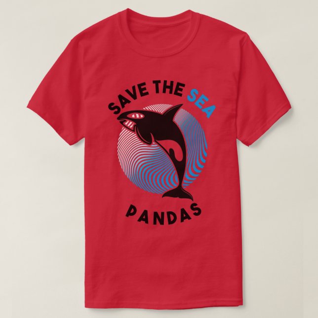 Save The Sea PandasSave The Orca Killer WhaleSuppo T-Shirt (Design Front)