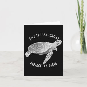 Save The Sea Turtles Protect The Earth Ocean  Card