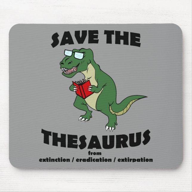 Save The Thesaurus Dinosaur Mouse Mat (Front)
