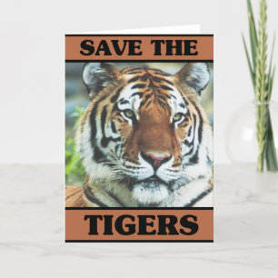 Save the Tigers Card