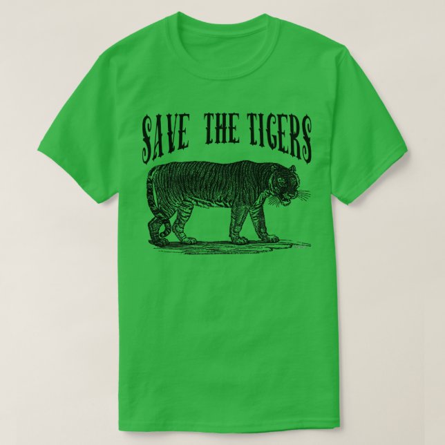 SAVE THE TIGERS T-Shirt (Design Front)