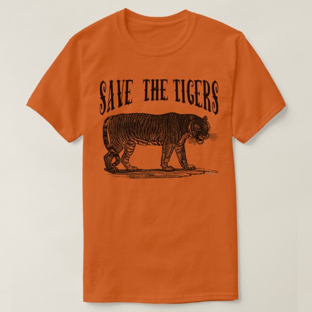 SAVE THE TIGERS T-Shirt (Design Front)