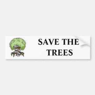 Save The Trees Bumper Sticker