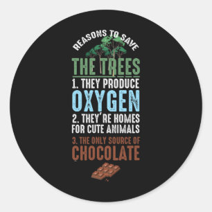 Save The Trees Environment Animal Chocolate Classic Round Sticker