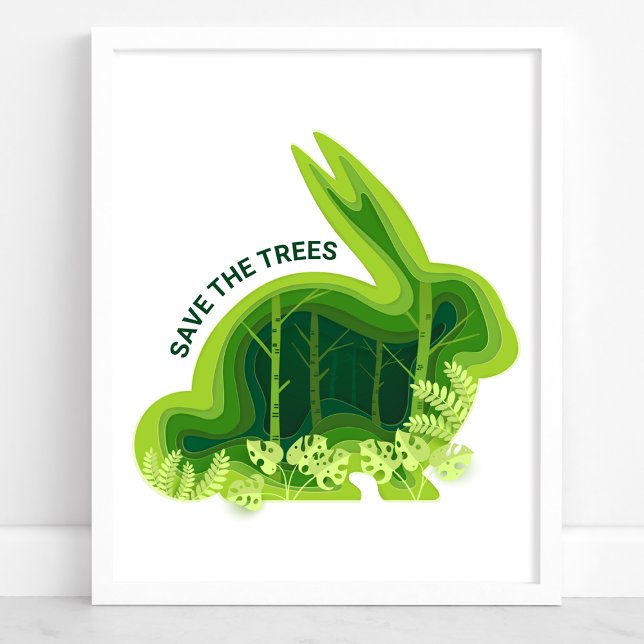 Save The Trees Forest Bunny Environmental Poster (Creator Uploaded)