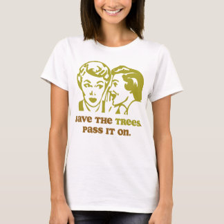Save the Trees Ladies Baby Doll T-Shirt