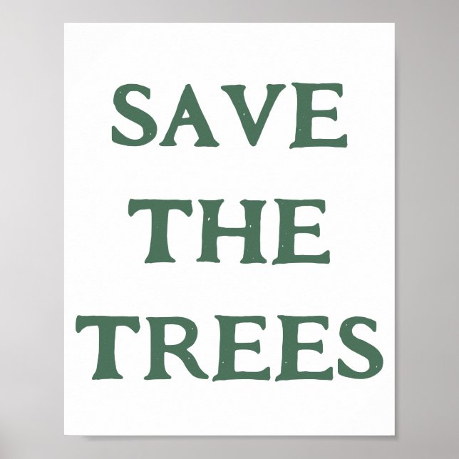 Save The Trees Rustic Typography Wall Art  (Front)