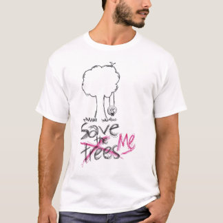 Save The Trees T-Shirt
