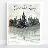 Save The Trees Watercolor Pine Forest Eco