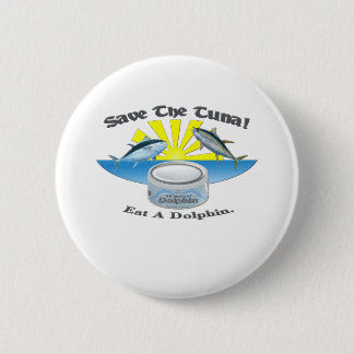 Save The Tuna! 6 Cm Round Badge