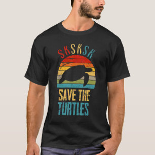 Save The Turtles And I Oop SKSKSK Meme For Teen Gi T-Shirt