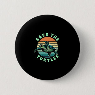 Save The Turtles Animal Turtle Pet Lover (3) 6 Cm Round Badge