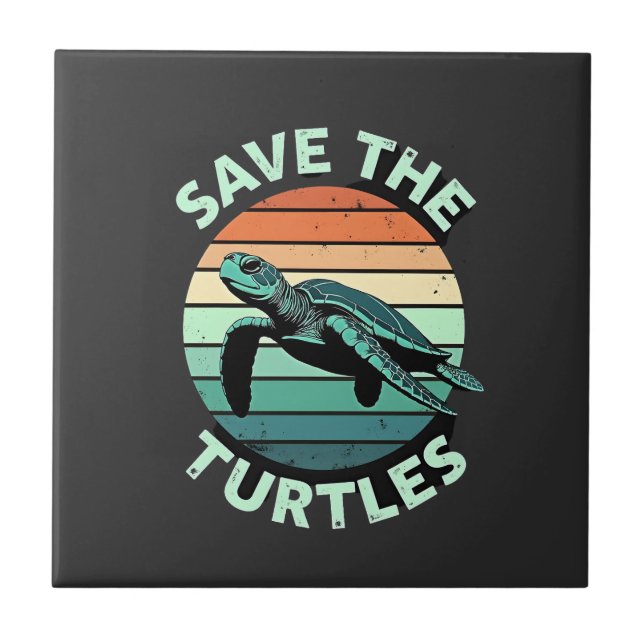 Save The Turtles Animal Turtle Pet Lover (4) Tile (Front)