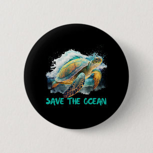 Save the Turtles Environmental protection Ocean 6 Cm Round Badge