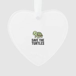 Save The Turtles Vintage Turtle Conservation Shirt Ornament