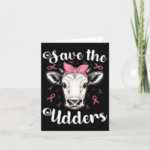 Save The Udders Cow Support Breast Cancer Awarenes Card