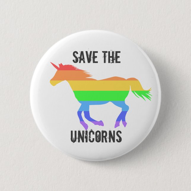 Save The Unicorns 6 Cm Round Badge (Front)