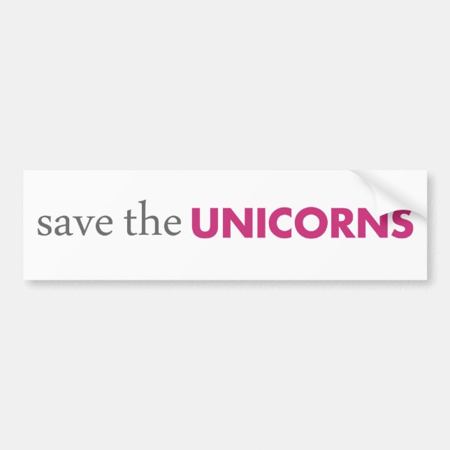 Save the Unicorns Bumper Sticker (Front)