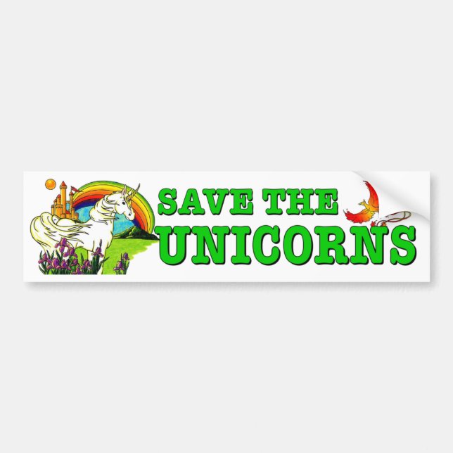 Save The Unicorns. Endangered mythical horse funny Bumper Sticker (Front)