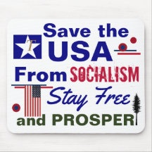 Save the USA for Socialism Stay Free and Prosper
