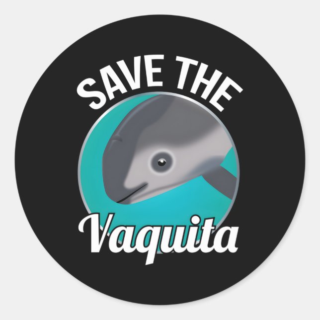 Save The Vaquita Rare Porpoise Cochito Classic Round Sticker (Front)