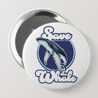 Save the Whale 10 Cm Round Badge