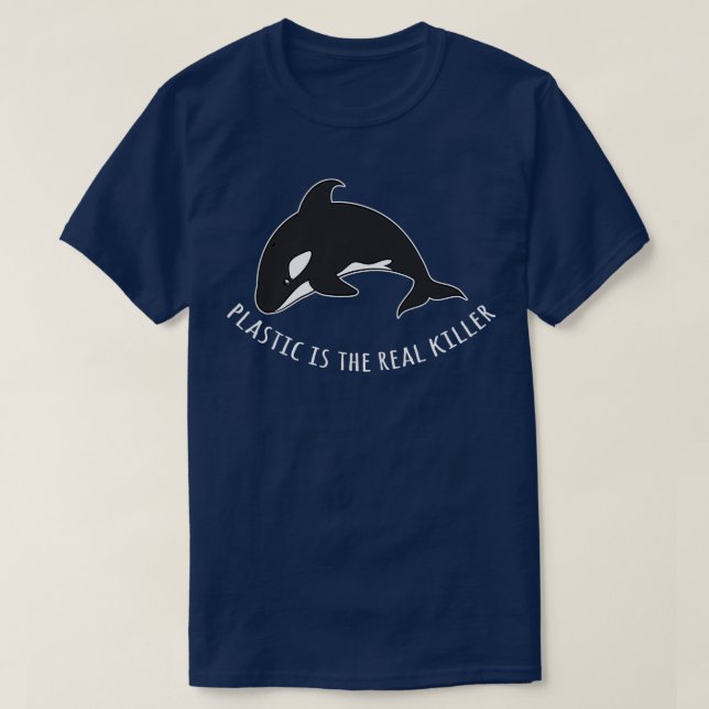 Save The Whale Plastic Is The Real Killer T-Shirt (Design Front)