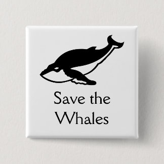 Save the Whales 15 Cm Square Badge