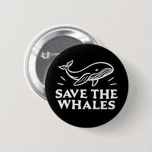 Save the whales 6 cm round badge