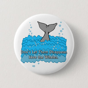 Save the Whales Products 6 Cm Round Badge