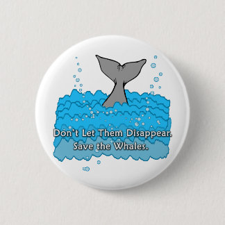 Save the Whales Products 6 Cm Round Badge