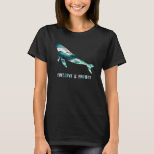 Save the Whales protected species Ocean Awareness T-Shirt